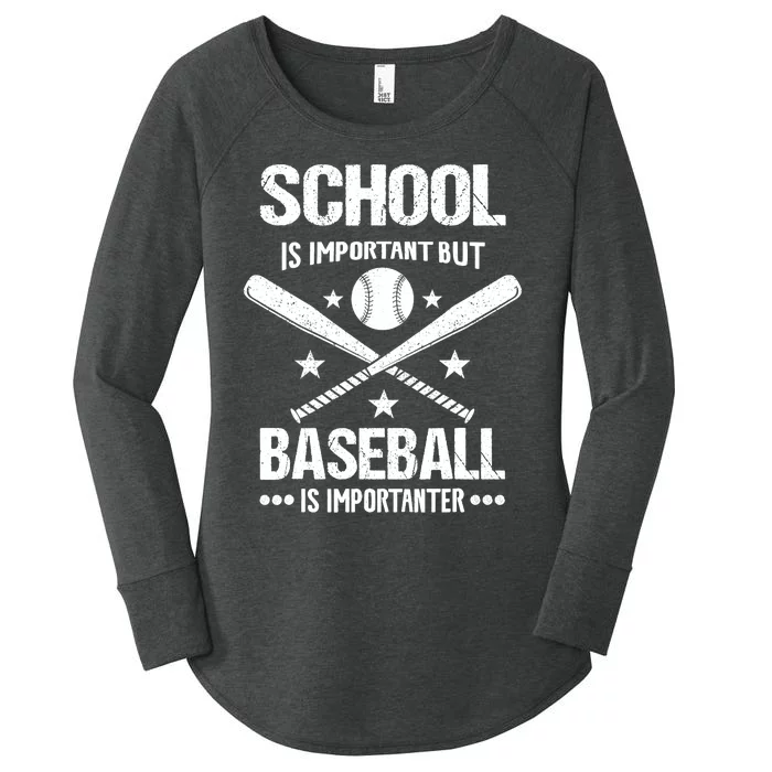 School Is Important But Baseball Is Importanter Baseballer Women's Perfect Tri Tunic Long Sleeve Shirt