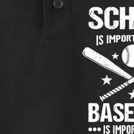 School Is Important But Baseball Is Importanter Baseballer Dry Zone Grid Performance Polo