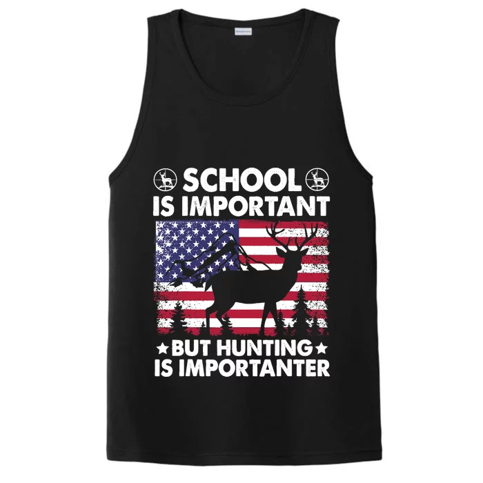 School Is Important But Hunting Is Importanter Funny Hunting Performance Tank