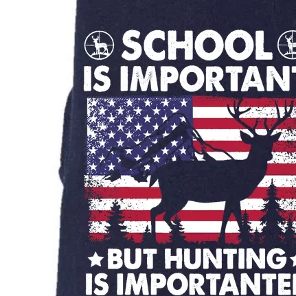 School Is Important But Hunting Is Importanter Funny Hunting Doggie 3-End Fleece Hoodie