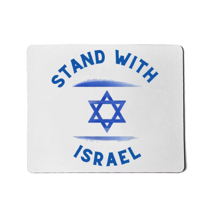 Support Israel I Stand With Israel Israeli Flag Mousepad