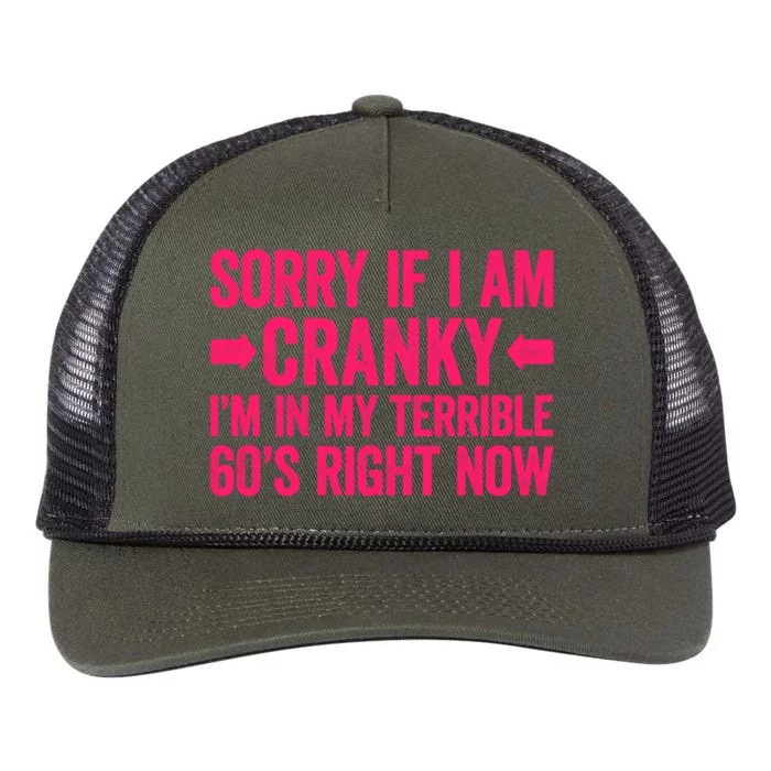 Sorry If I Am Cranky I'm In My Terrible 60's Right Now Gift Retro Rope Trucker Hat Cap