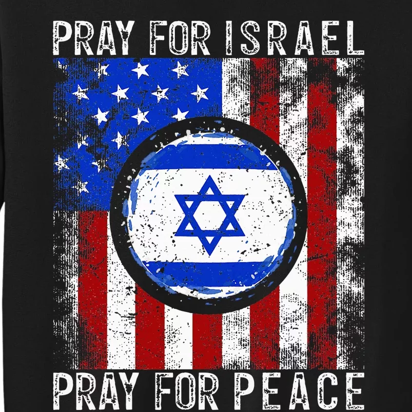 Support Israel I Stand With Israel Pray For Israel Sweatshirt