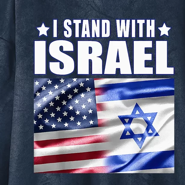 Support Israel I Stand With Israel Us Israel Flag Combined Hooded Wearable Blanket