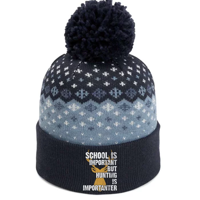 School Is Important But Is Hunting Importanter Deer The Baniff Cuffed Pom Beanie