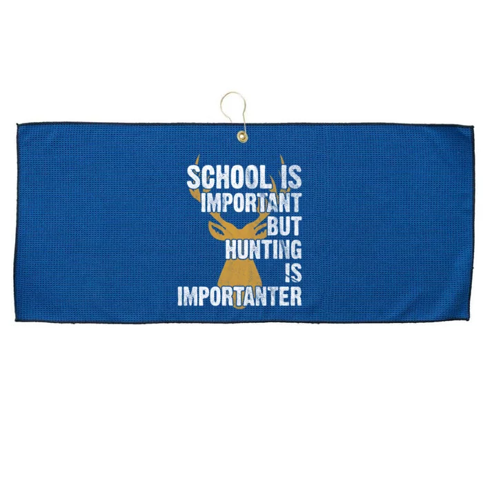 School Is Important But Is Hunting Importanter Deer Large Microfiber Waffle Golf Towel