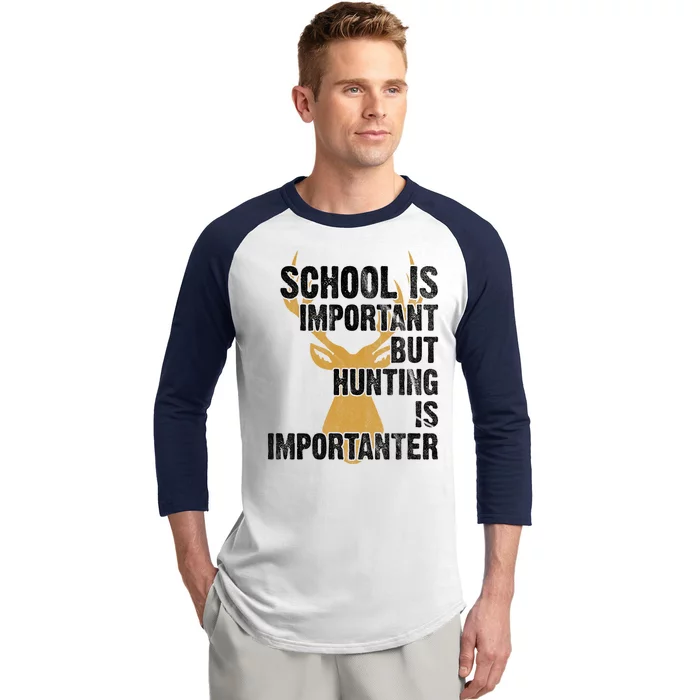 School Is Important But Is Hunting Importanter Deer Baseball Sleeve Shirt