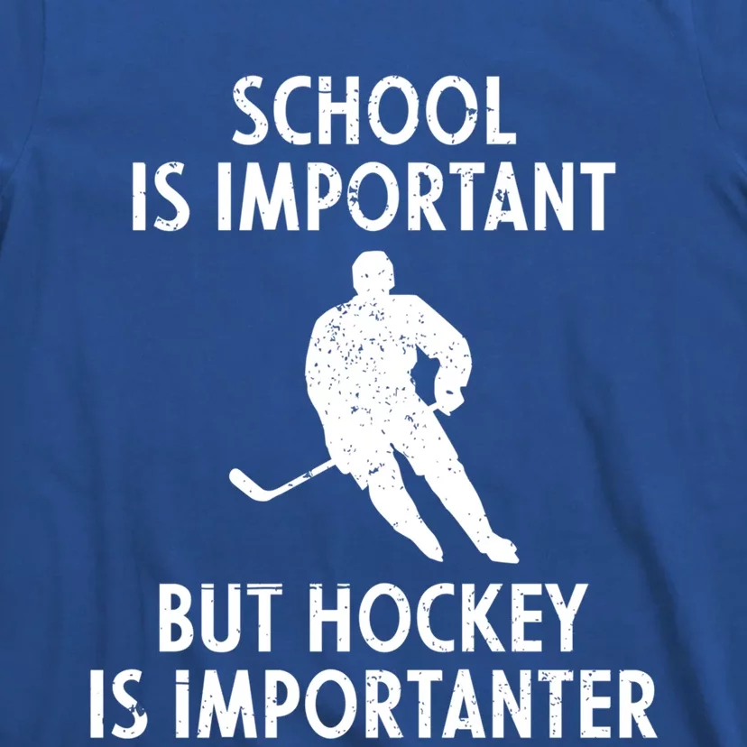 School Is Important But Hockey Is Importanter Funny Vintage Cool Gift T-Shirt