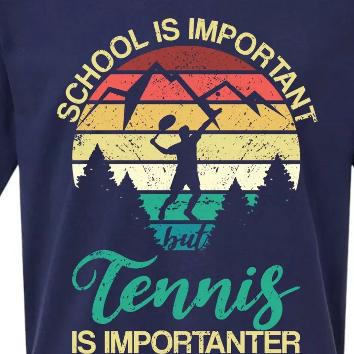 School Is Important But Tennis Is Importanter Gift Sueded Cloud Jersey T-Shirt