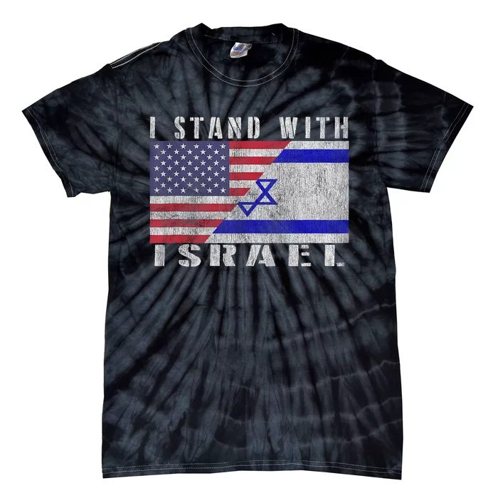 Support Israel I Stand With Israel Israel Flag/American Flag Tie-Dye T-Shirt