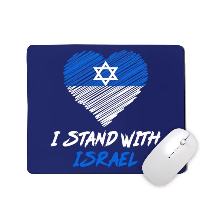 Support Israel I Stand With Israel Israeli Flag Mousepad