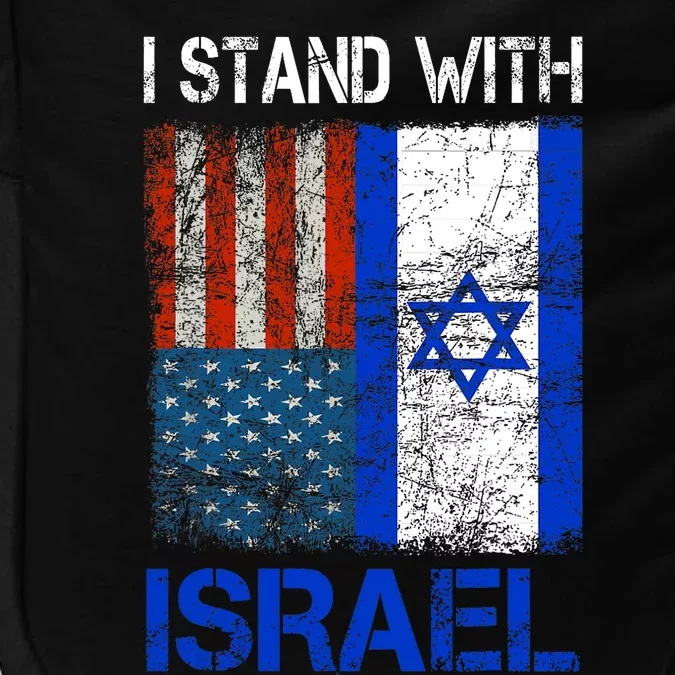 Support Israel I Stand With Israel Usa American Israeli Flag Impact Tech Backpack