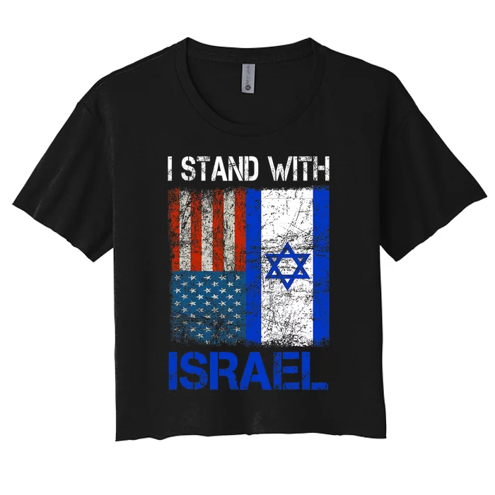 Support Israel I Stand With Israel Usa American Israeli Flag Women's Crop Top Tee