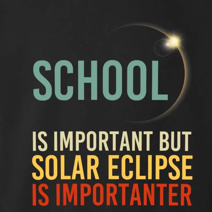 School Is Important But Solar Eclipse Is Importanter Funny Toddler Hoodie