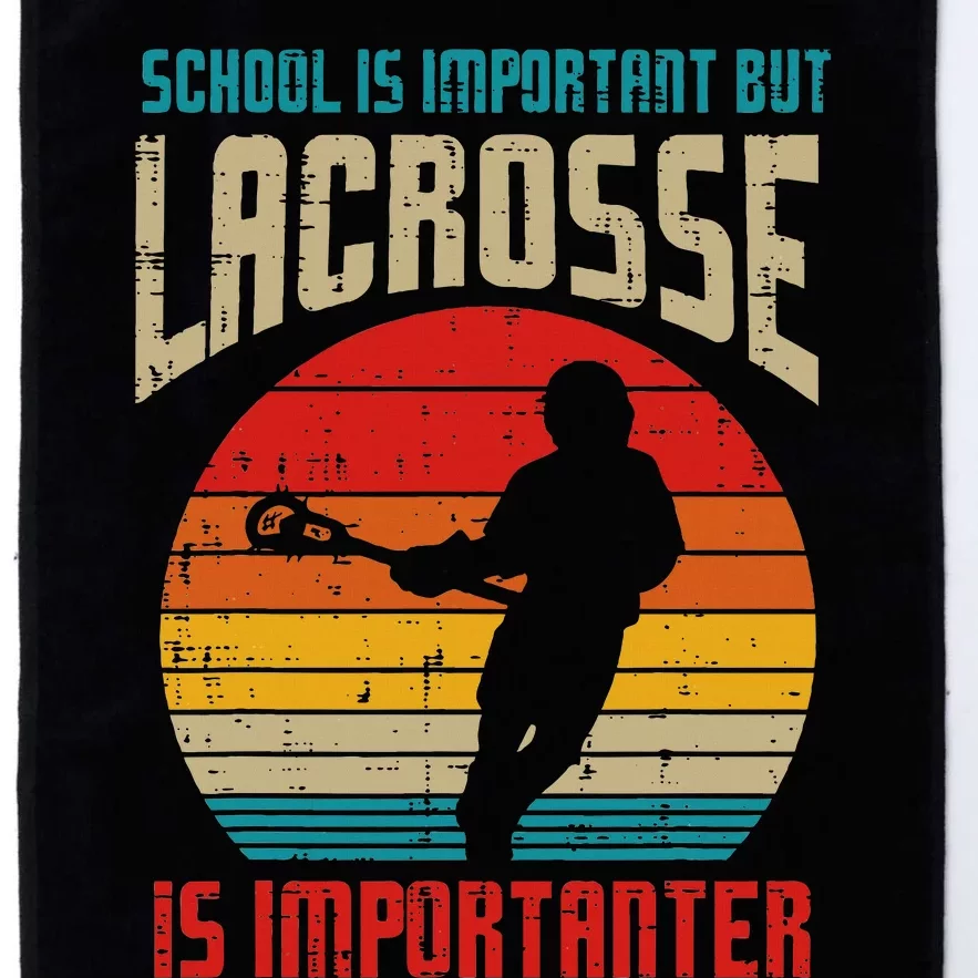 School Is Important Lacrosse Importanter Platinum Collection Golf Towel