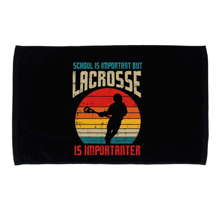 School Is Important Lacrosse Importanter Microfiber Hand Towel