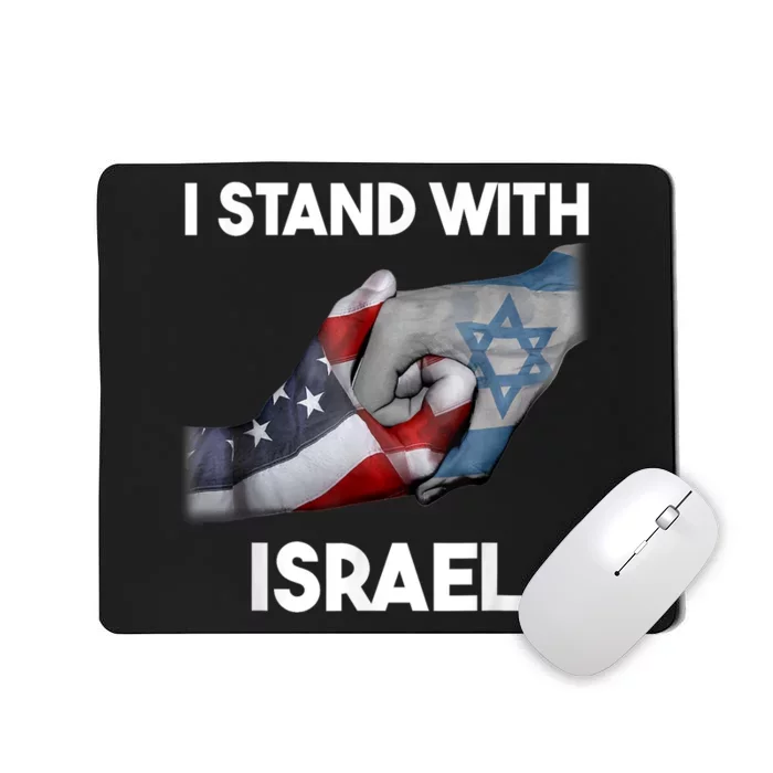 Support Israel I Stand With Israel Israel Strong Israel Flag  I Stand With Isra Mousepad