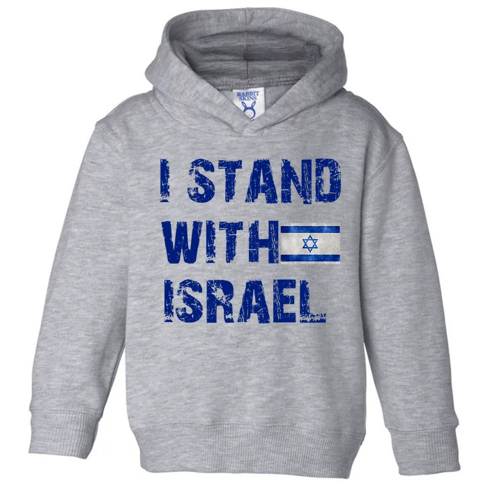 Support Israel I Stand With Israel Israeli Flag Pray For Israel Toddler Hoodie