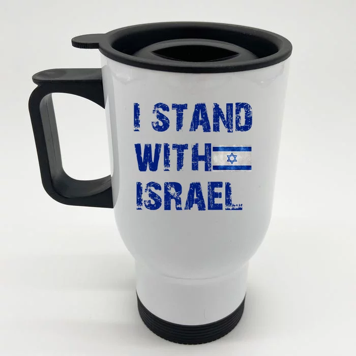 Support Israel I Stand With Israel Israeli Flag Pray For Israel Front & Back Stainless Steel Travel Mug