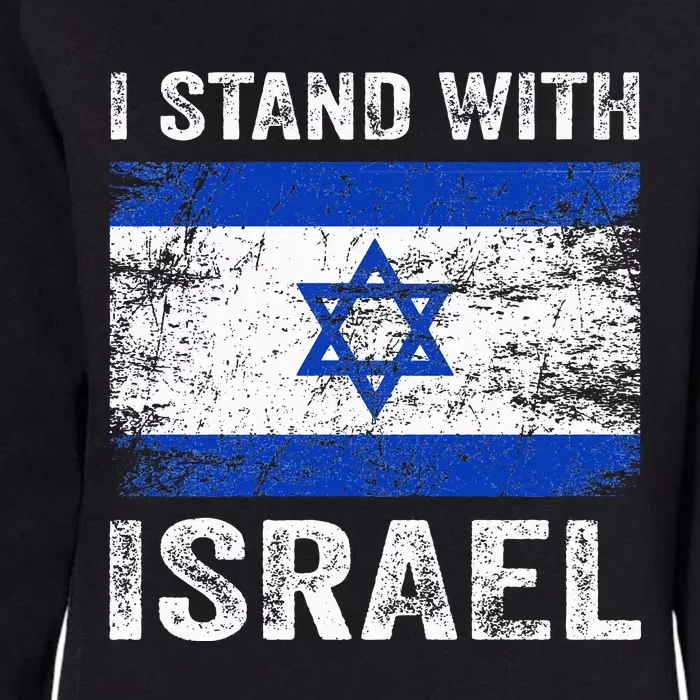 Support Israel I Stand With Israel Israeli Flag Womens California Wash Sweatshirt