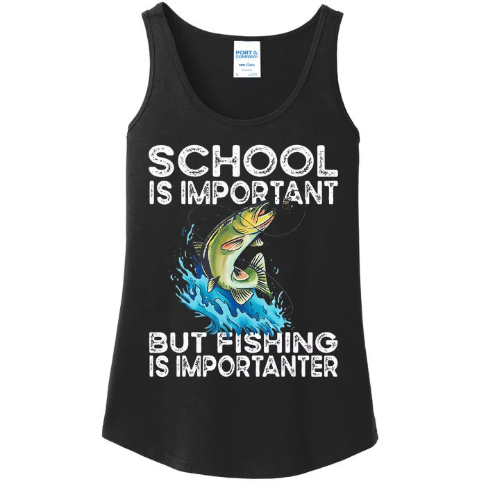 School Is Important But Fishing Is Importanter Funny Fishing Ladies Essential Tank