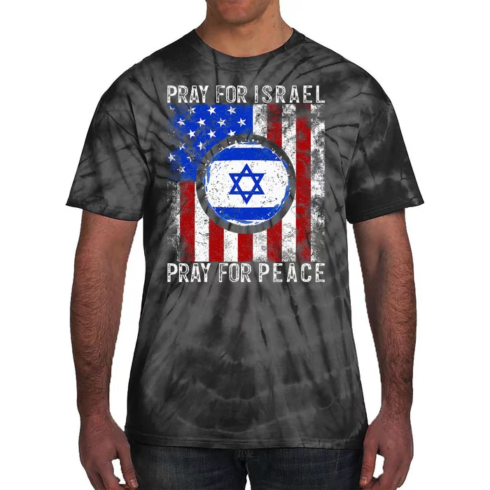 Support Israel I Stand With Israel  Pray For Israel Tie-Dye T-Shirt