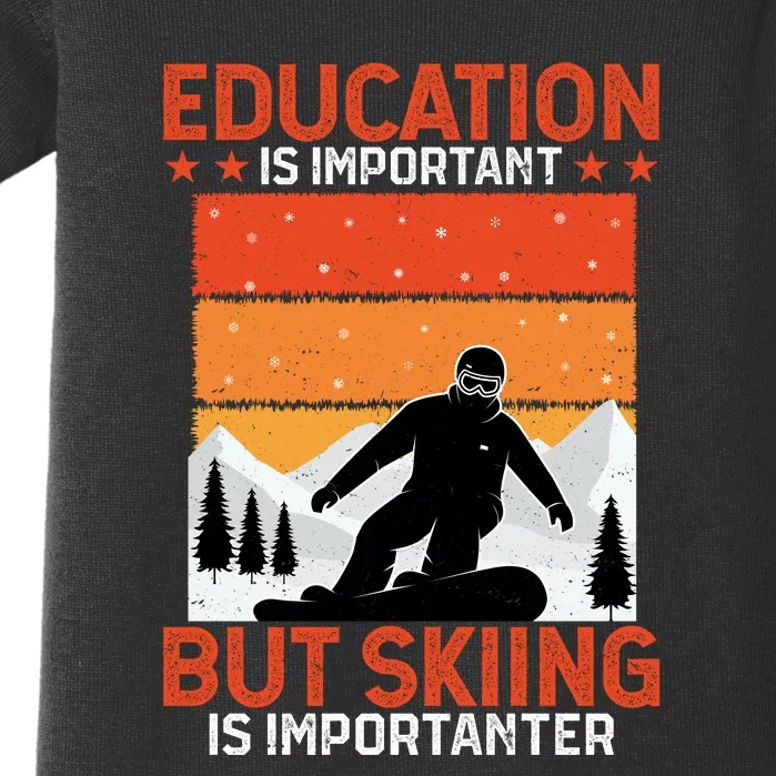 Skiing Is Importanter Funny But Skiing Baby Bodysuit