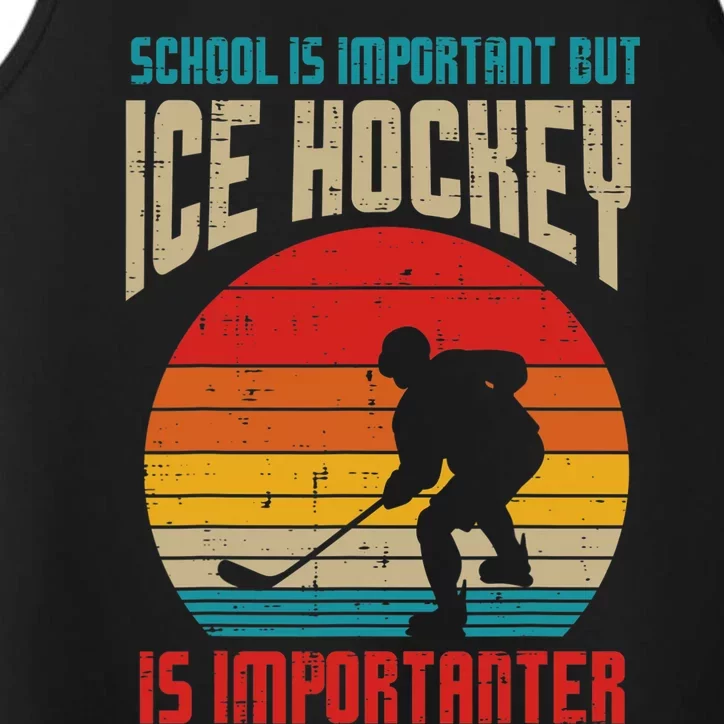 School Important Ice Hockey Importanter Funny Performance Tank