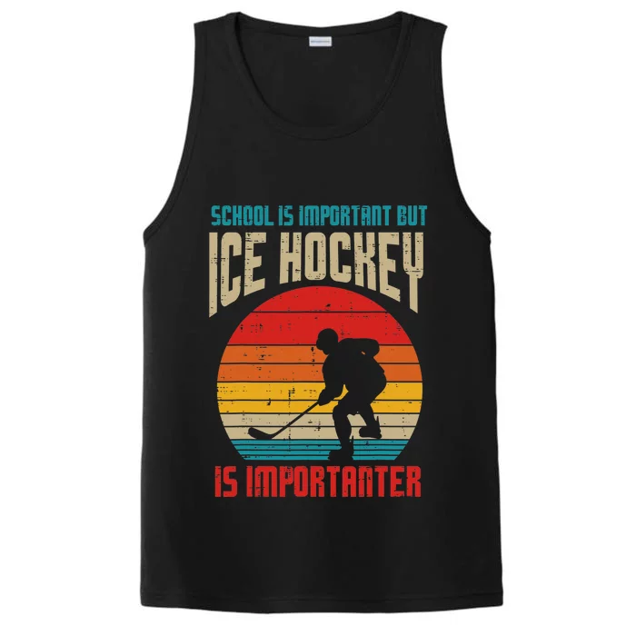 School Important Ice Hockey Importanter Funny Performance Tank