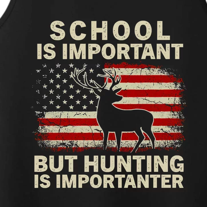 School Is Important But Hunting Is Importanter USA FLag Performance Tank