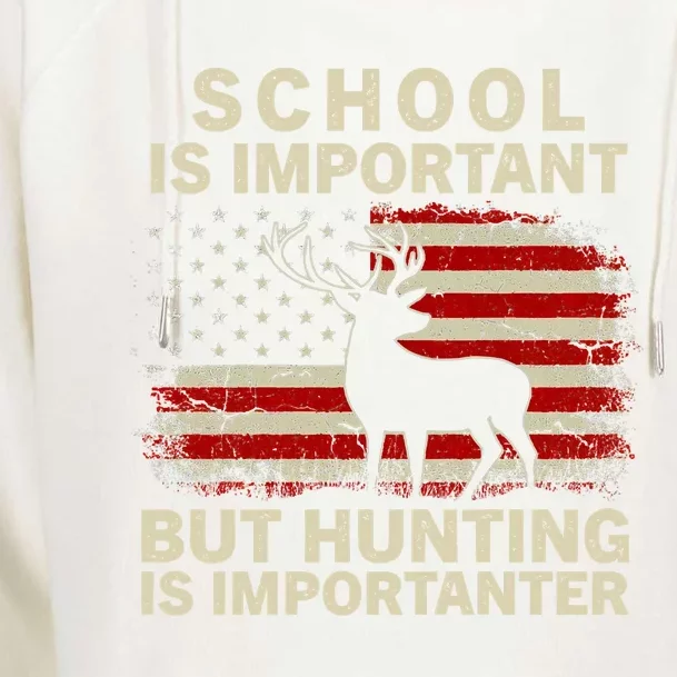 School Is Important But Hunting Is Importanter USA FLag Womens Funnel Neck Pullover Hood