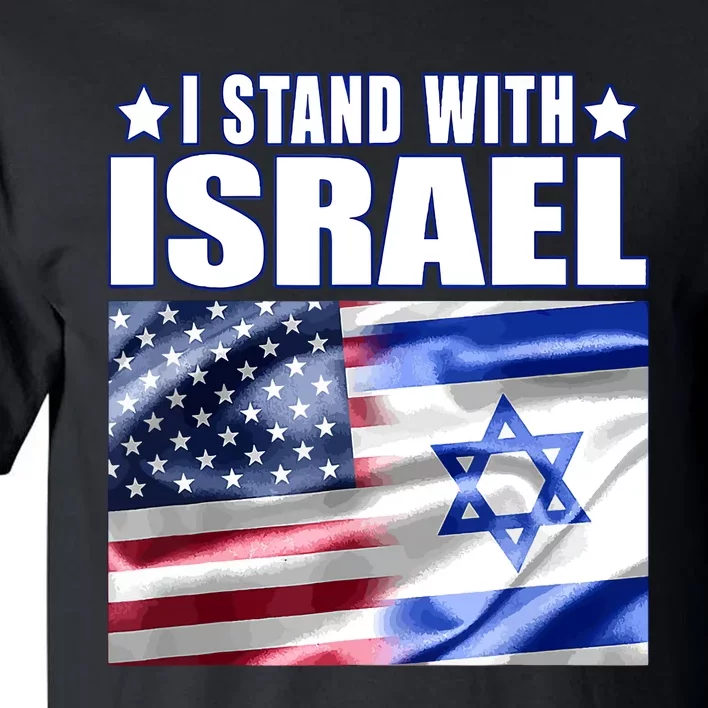 Support Israel I Stand With Israel Us Israel Flag Combined Tall T-Shirt