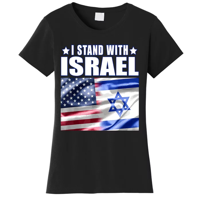 Support Israel I Stand With Israel Us Israel Flag Combined Women's T-Shirt