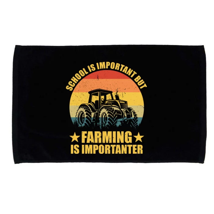 School Is Important Farming Is Importanter Microfiber Hand Towel