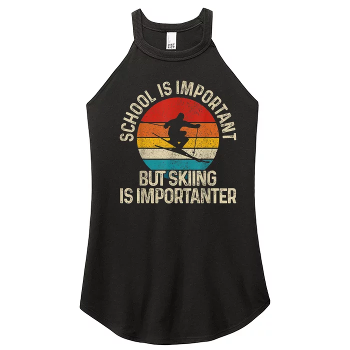 School Is Important But Skiing Is Importanter Funny Ski Gift Women’s Perfect Tri Rocker Tank