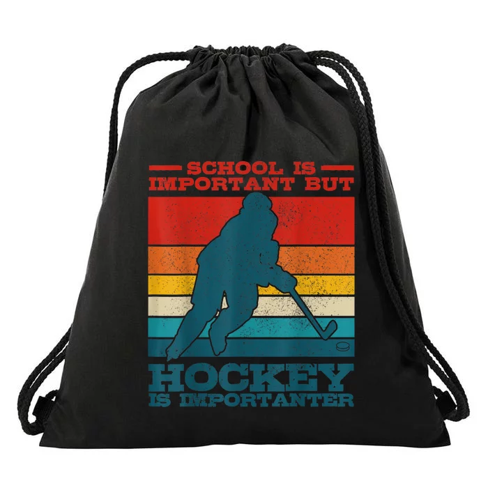 School Is Important But Hockey Is Importanter Funny Gift Drawstring Bag