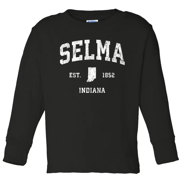 Selma Indiana In Vintage Athletic Sports Toddler Long Sleeve Shirt