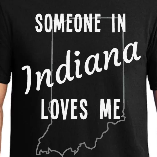 Someone In Indiana Loves Me State Map Silhouette Pajama Set