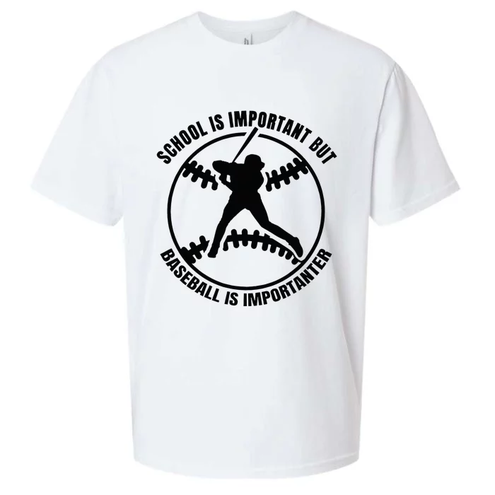 School Is Important But Baseball Is Importanter Sueded Cloud Jersey T-Shirt