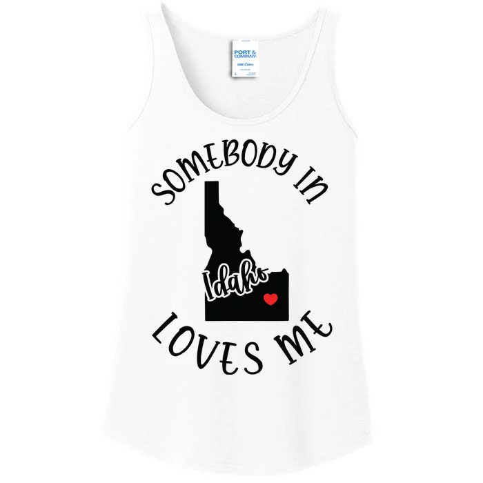 Somebody In Idaho Loves Me Ladies Essential Tank