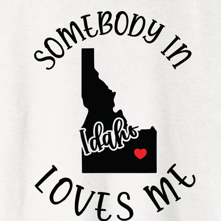 Somebody In Idaho Loves Me Women's Crop Top Tee