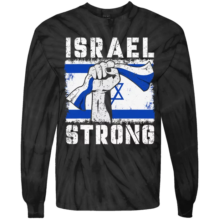 Support Israel I Stand With Israel Pray For Israel Tie-Dye Long Sleeve Shirt