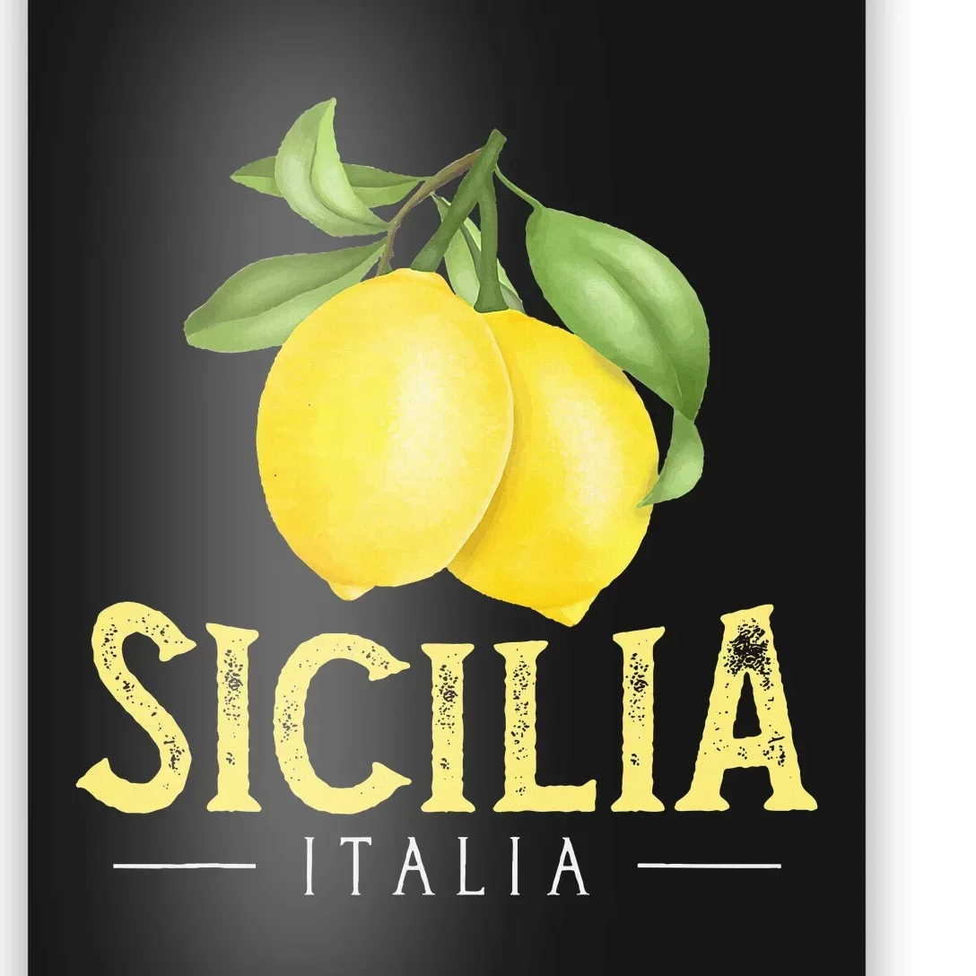 Sicilia Italia Italian Lemons Proud Sicilian Poster