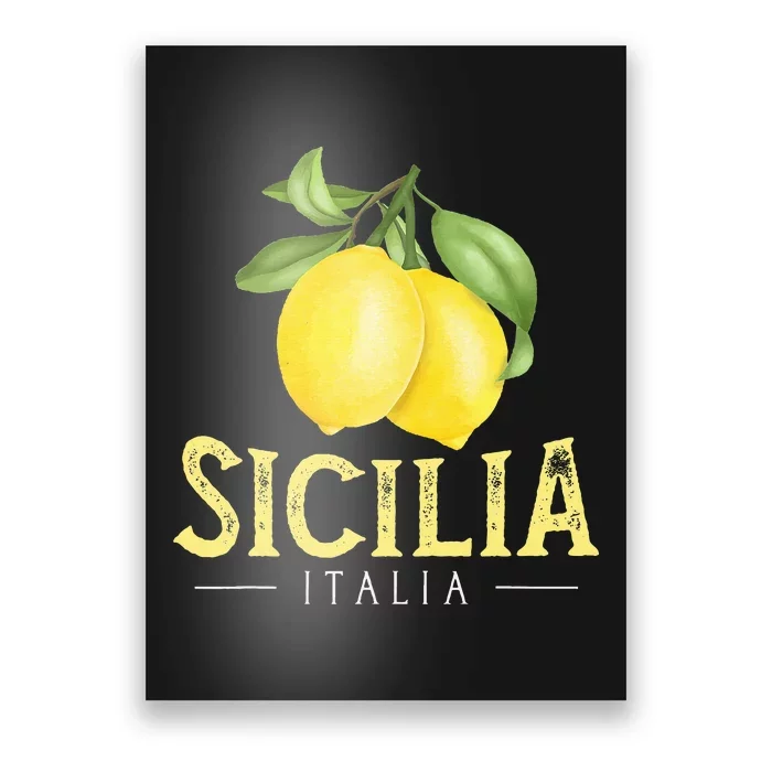 Sicilia Italia Italian Lemons Proud Sicilian Poster