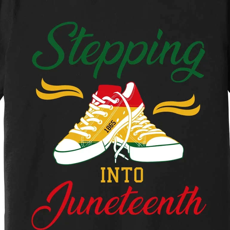 Stepping Into Juneteenth Celebration Premium T-Shirt