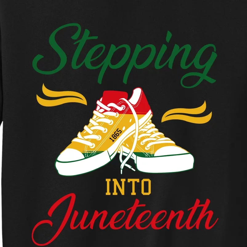 Stepping Into Juneteenth Celebration Tall Sweatshirt