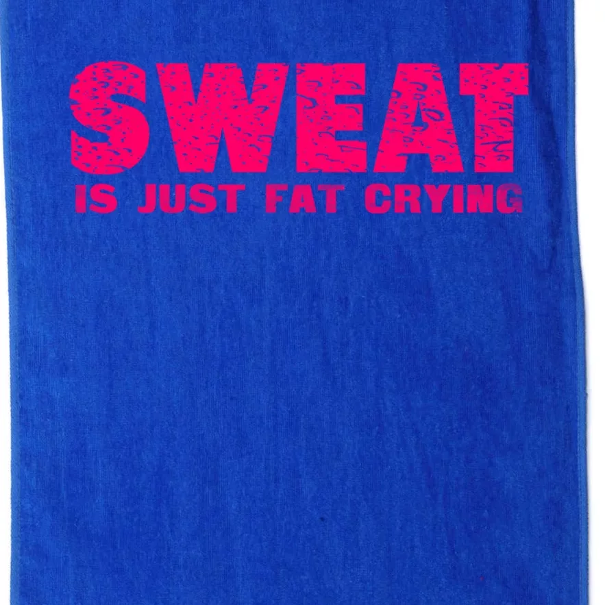 Sweat Is Just Fat Crying Humorous Saying Work Out Gift Platinum Collection Golf Towel