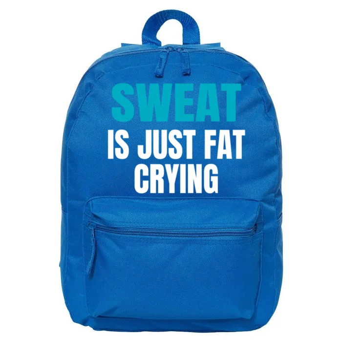 Sweat Is Just Fat Crying Cute Gift Funny Motivational Workout Gym Gift 16 in Basic Backpack