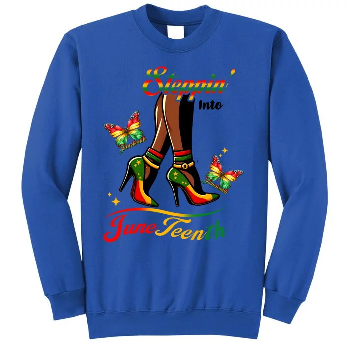 Stepping Into Junenth Black History Gift Tall Sweatshirt