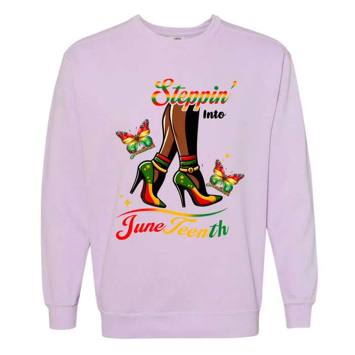 Stepping Into Junenth Black History Gift Garment-Dyed Sweatshirt